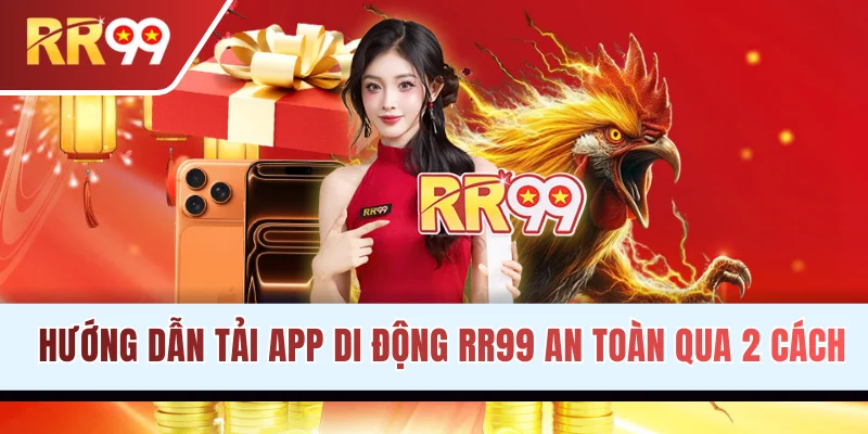 Hướng dẫn tải app di động an toàn qua 2 cách