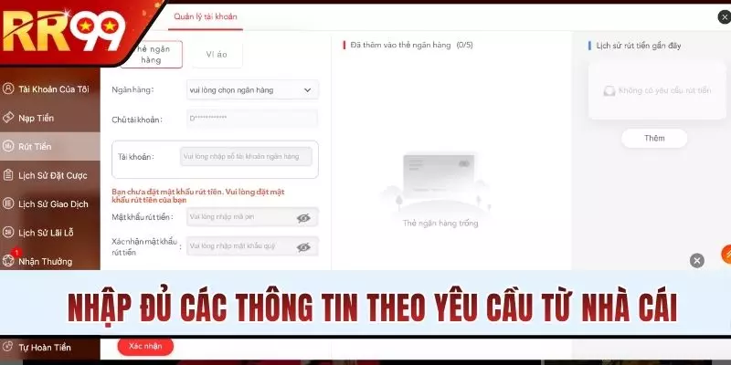 Nhập đủ các thông tin theo yêu cầu từ nhà cái