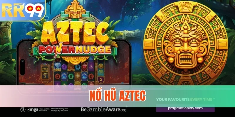 Nổ Hũ Aztec - Khám Phá Kho Báu Bí Ẩn Cùng Chuyên Gia